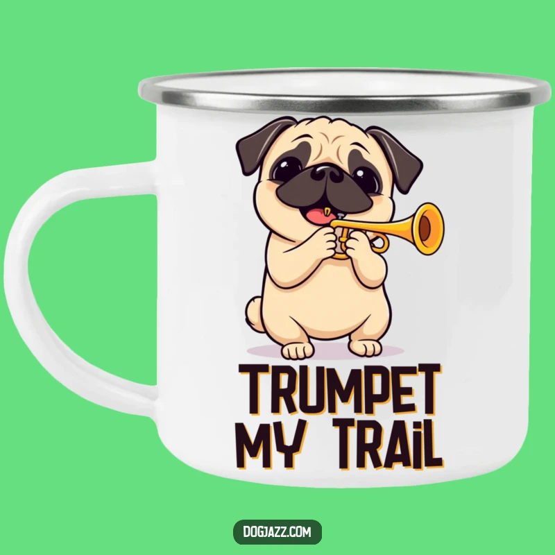Funny Pug Trumpet Camping Mug: Adventure with Musical Companions!