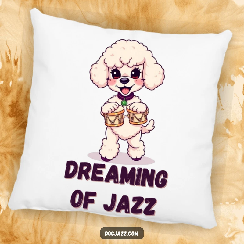 Funny poodle pillow showcasing a happy poodle dancing while playing miniature bongos, a whimsical decorative accent.