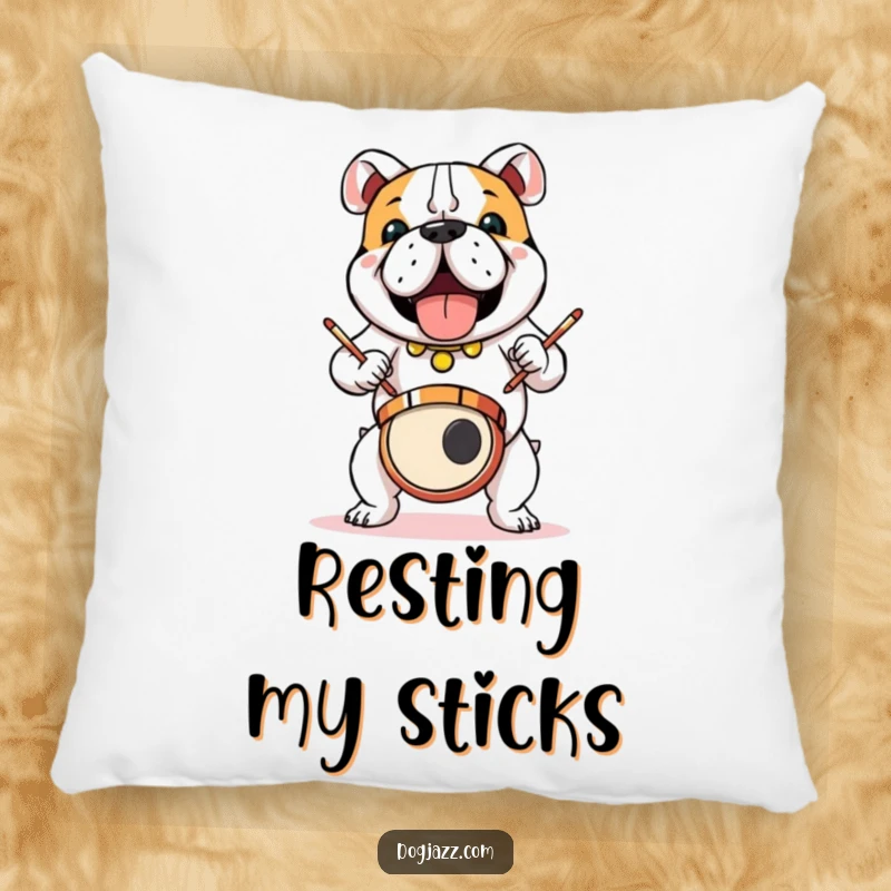 Funny bulldog drummer on a soft pillow, ready to rock, a wonderful funny gift.