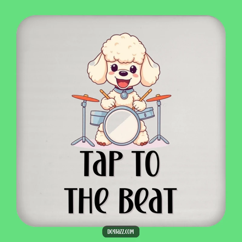 Funny Poodle Drummer Coaster - Joyful Dog Musician for Humorous Tabletop