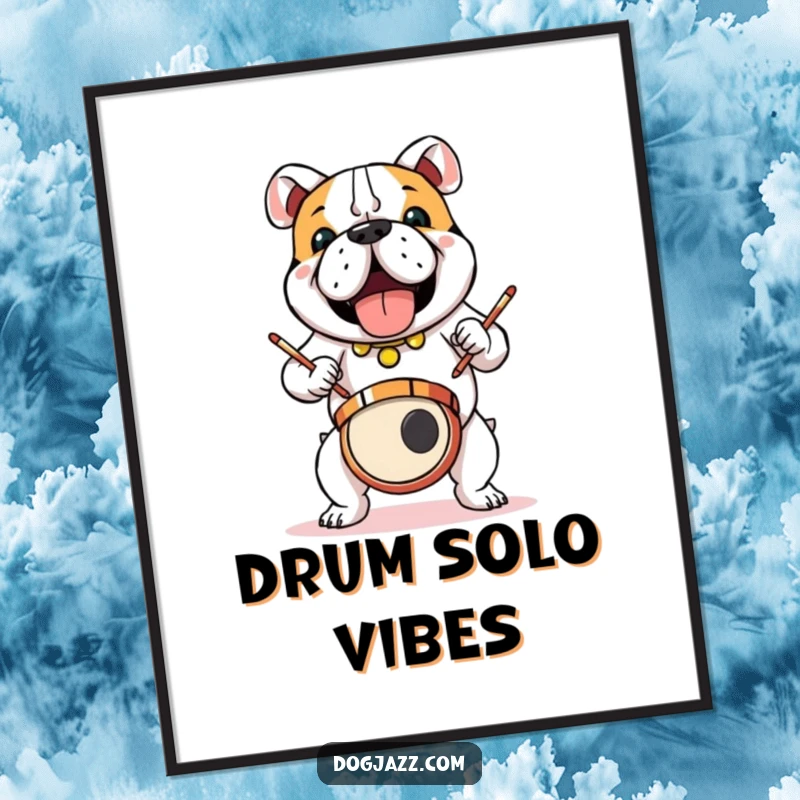 Funny bulldog drummer captured in a dynamic drum solo pose on a poster, a perfect funny gift.