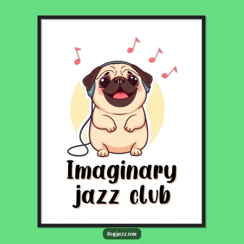 Funny Pug Jazz Nod Poster: Wall Art for Music and Pug Lovers