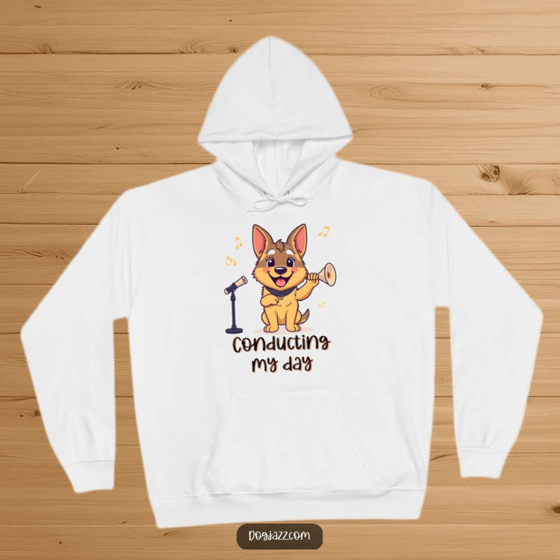 Funny German Shepherd Hoodie: A happy German Shepherd conducting music, perfect for staying cozy and inspired.
