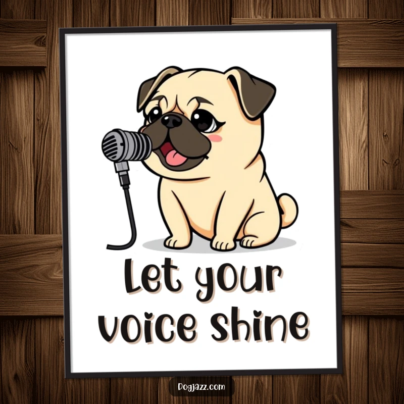 Funny Free Printable Wall Art: Pug character singing powerfully into a vintage microphone, rockstar vibe, home decor.