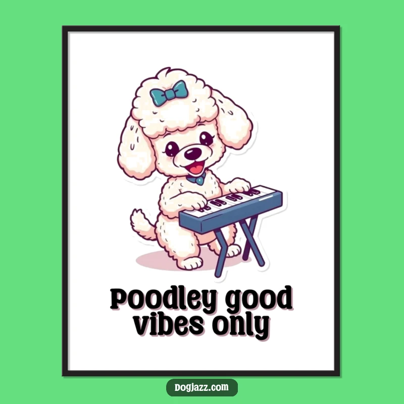 Funny Free Printable Poodle Keyboard Player Wall Art - Downloadable Humorous Decor