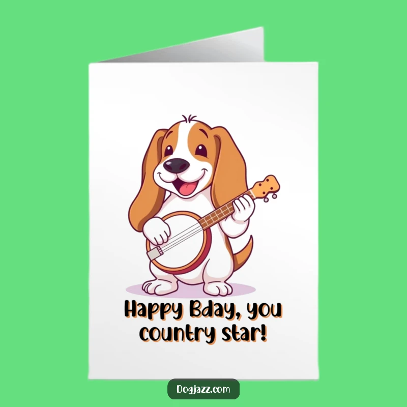 Funny Free Printable Birthday Card: Basset Hound Banjo Humor Downloadable Gift