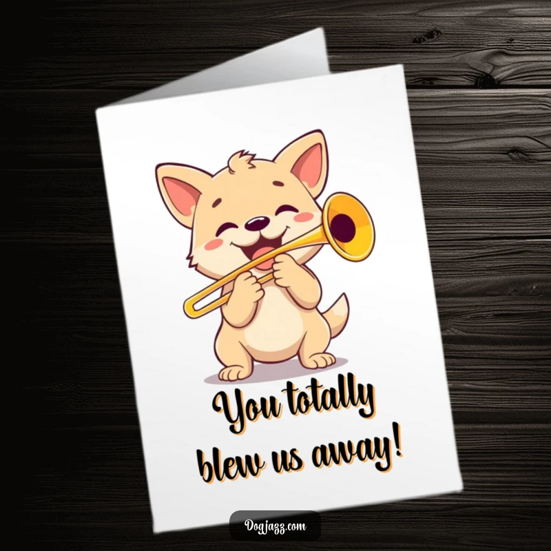 Funny Free Printable Congratulations Card: A happy dog character plays a loud trombone to celebrate.