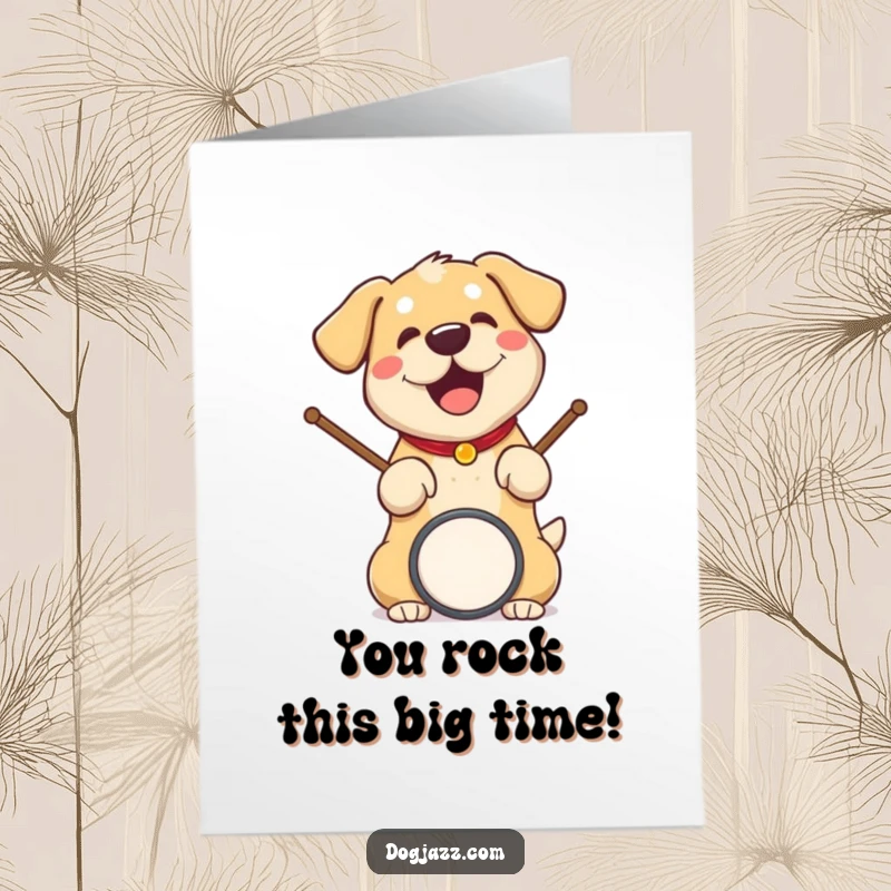 Funny Free Printable Congrats Card: Excited dog energetically playing drums, celebrating a momentous achievement with a musical flourish.