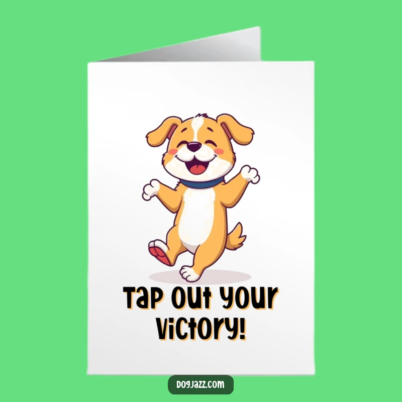 Free Printable Congrats Card: Tap Dancing Dog, Celebration Dance, Success Downloadable Gift