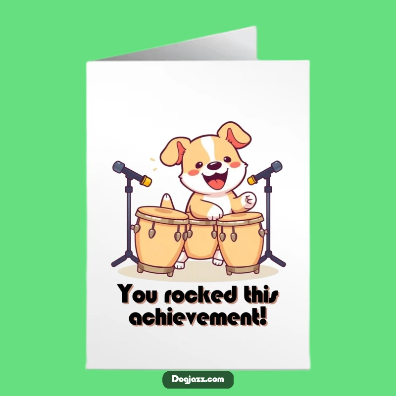 Free Printable Congrats Card: Dog Bongo Beat - Funny Downloadable