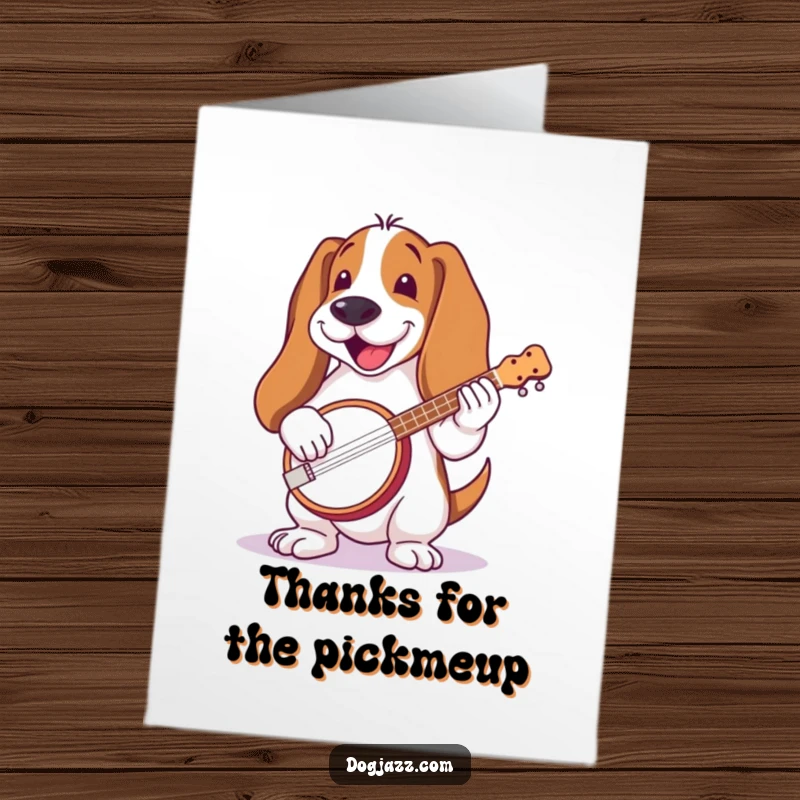 Funny Free Printable Thank You Card: A basset hound plays a banjo, sending happy thanks.