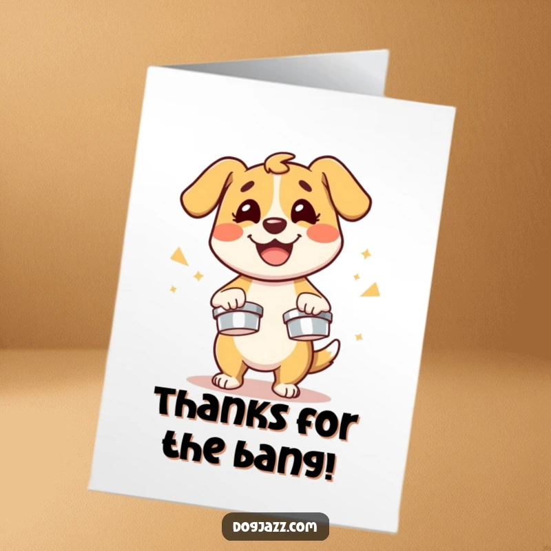 Funny Free Printable Thank You Card: Energetic Dog Joyfully Smashing Cymbals, Expressing Enthusiastic Thanks!