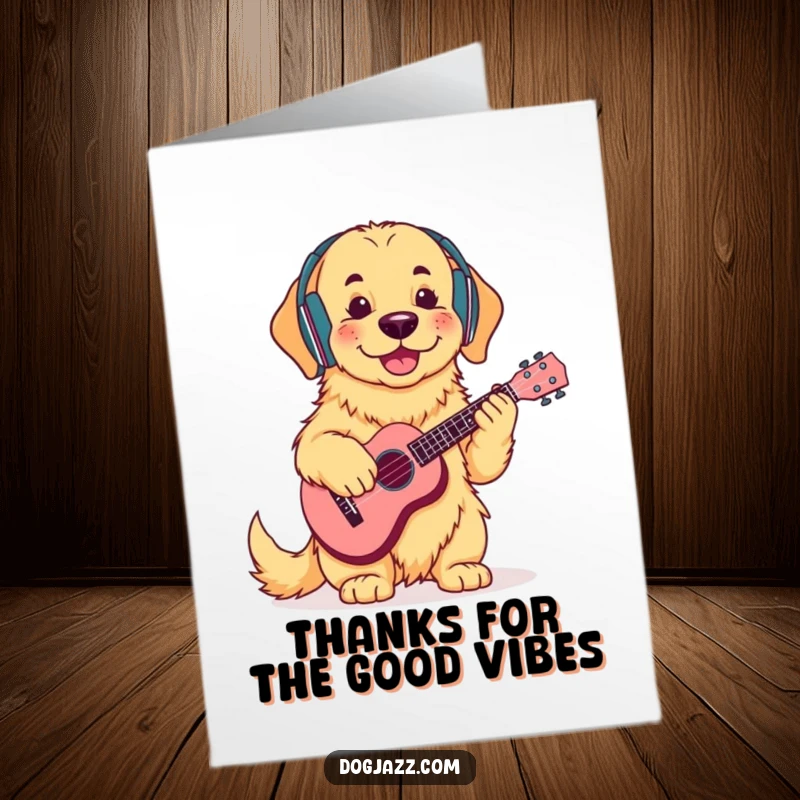 Funny Free Printable Thank You Card: A golden retriever with headphones plays a ukulele tune of thanks.