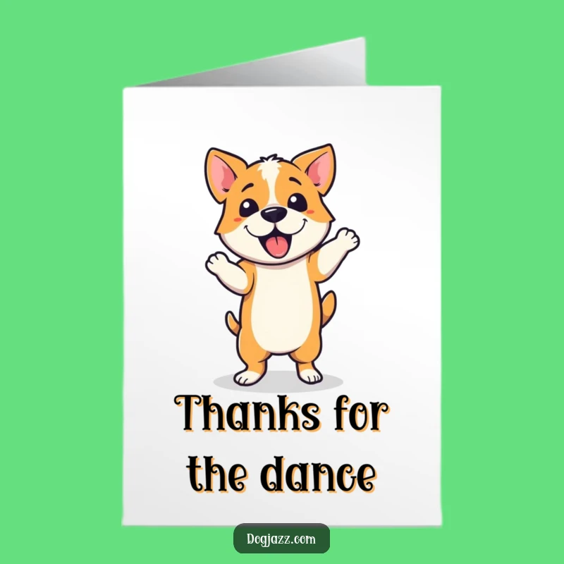 Free Printable Dog Thank You Card: Jazzy Dancer Dog Greeting Card Download