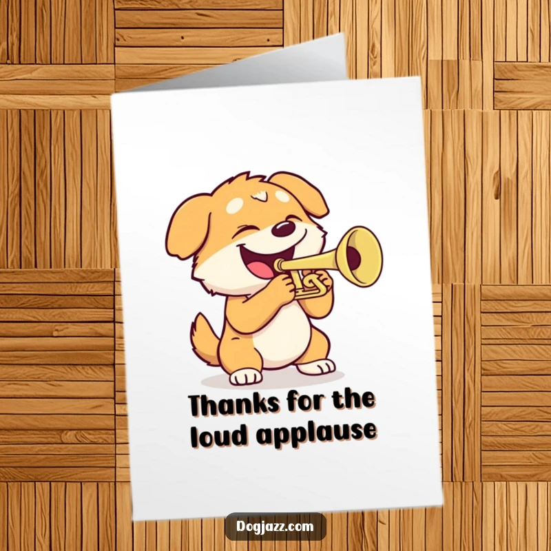 Funny Free Printable Thank You Card: A dog with a wide smile playing a trumpet to express thanks.