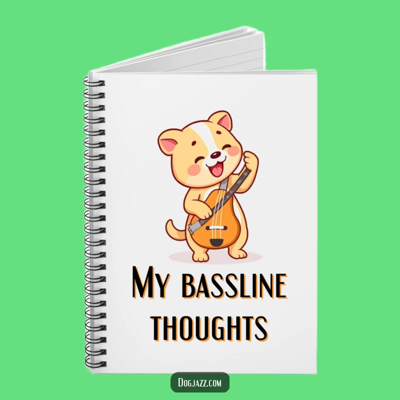Funny Dog Bass Player Notebook: Jot Down Your Rhythms in This Groovy Canine's Journal