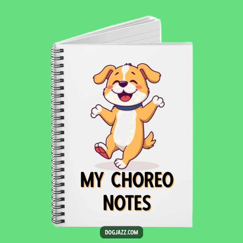 Funny Dog Tap Dancer Notebook: Jot Down Your Moves with This Energetic Pup's Journal