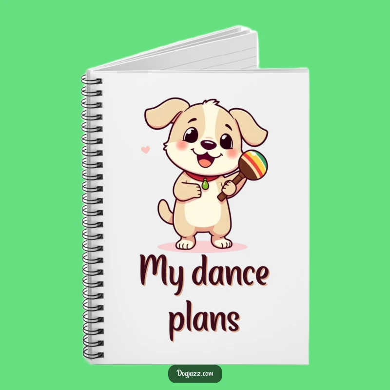 Funny Dancing Dog Maracas Notebook: Your Ideas Will Dance!