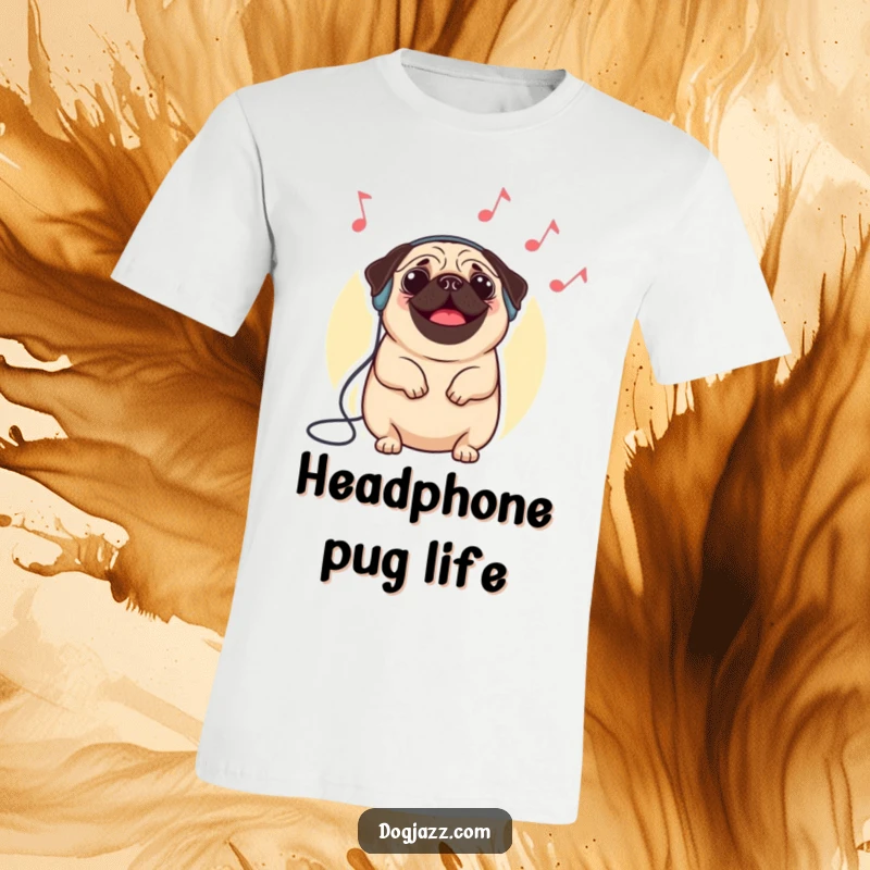 Funny pug t-shirt featuring a happy pug wearing headphones, nodding enthusiastically to imaginary jazz music, radiating pure joy.
