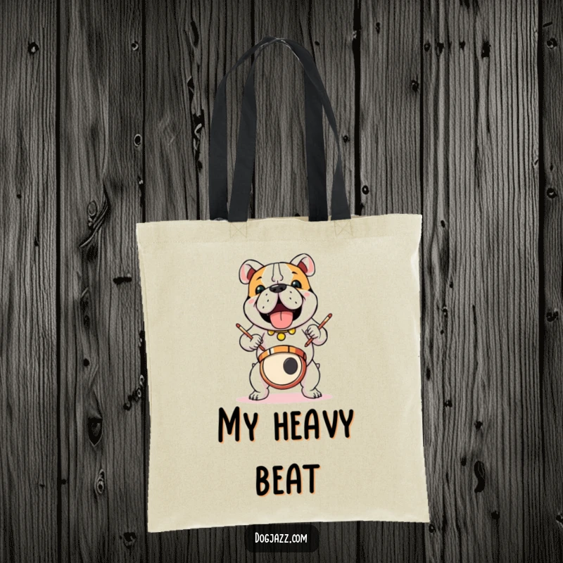 Funny bulldog drummer on a sturdy tote bag, ready for action, a great funny gift.